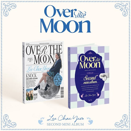 CHAEYEON - OVER THE MOON