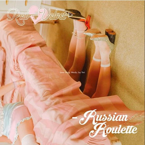 RED VELVET - RUSSIAN ROULETTE